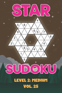 Star Sudoku Level 2: Medium Vol. 25: Play Star Sudoku Hoshi With Solutions Star Shape Grid Medium Level Volumes 1-40 Sudoku Variation Travel Friendly Paper Logic Games J