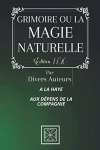Grimoire Ou La Magie Naturelle