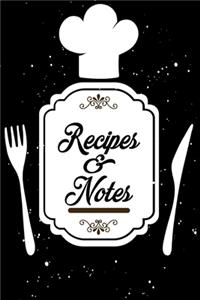 Recipes & Notes