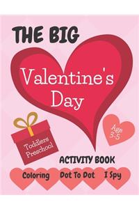 The Big Valentine's Day Activity Book Age 3-5