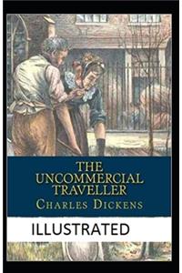 The Uncommercial Traveller Illustrated