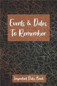 Events and Dates to Remember