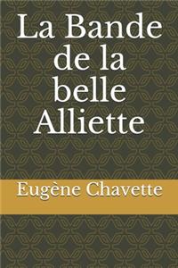 La Bande de la belle Alliette