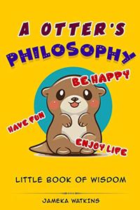 Otter's Philosophy, 