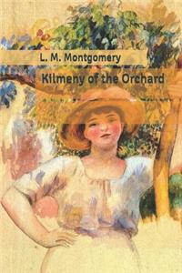 Kilmeny of the Orchard