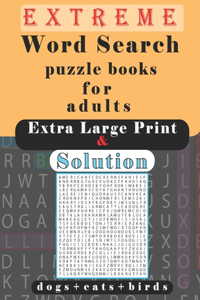 extreme word search puzzle books for adults extra large print and solution