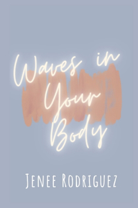 Waves in Your Body