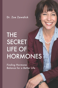 The Secret Life of Hormones