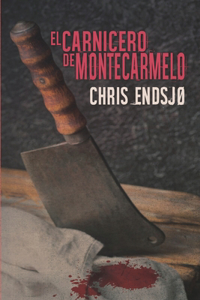 El carnicero de Montecarmelo