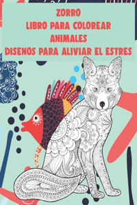 Libro para colorear - Diseños para aliviar el estrés - Animales - Zorro