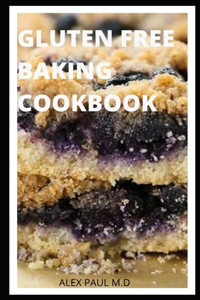 Gluten Free Baking Cookbook