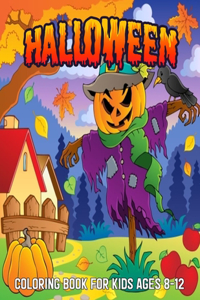 Halloween Coloring Book For Kids Ages 8-12