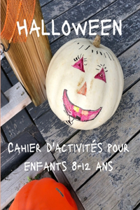 Halloween - Cahier d'activités pour enfants 8-12 ans