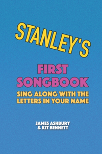 Stanley's First Songbook