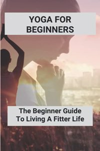 Yoga For Beginners