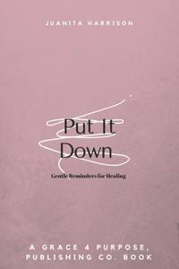 Put It Down