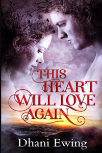 This Heart Will Love Again