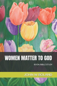 Women Matter to God