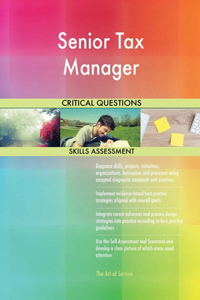 Senior Tax Manager Critical Questions Skills Assessment