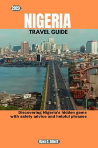 2023 Nigeria Travel Guide