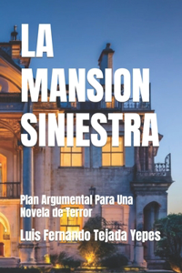 Mansion Siniestra