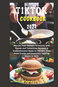 Tiktok Cookbook 2024