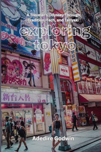 exploring Tokyo