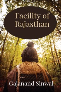 Facility of Rajasthan