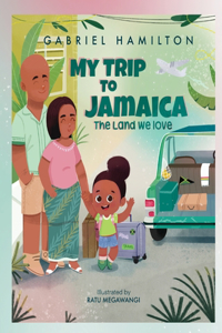 My Trip to Jamaica