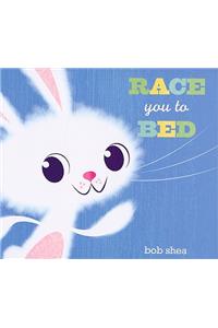 Race You To Bed