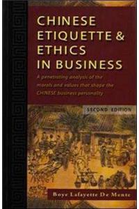 CHINESE ETIQUETTE AND ETHICS AND BUSINESS, ASIA EDITION