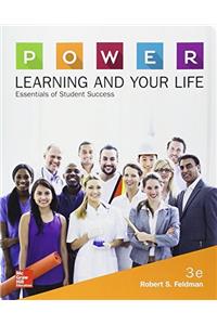 P.O.W.E.R. Learning and Your Life: Essentials of Student Success