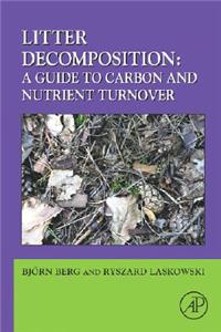 Litter Decomposition: a Guide to Carbon and Nutrient Turnover