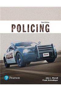 Policing (Justice Series), Student Value Edition Plus Revel -- Access Card Package