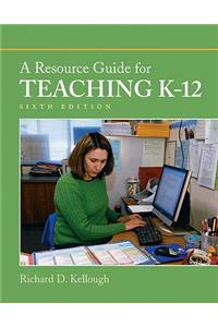 A Resource Guide for Teaching K-12