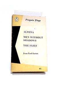 Altona and Other Plays: Altona; Men without Shadows; The Flies (Twentieth Century Classics)