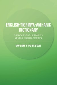 English-Tigrinya-Amharic Dictionary