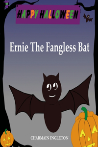 Ernie The Fangless Bat