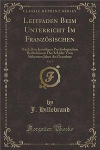 Leitfaden Beim Unterricht Im Französischen, Vol. 5