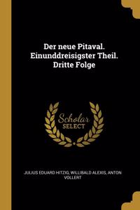 neue Pitaval. Einunddreisigster Theil. Dritte Folge