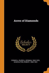 ACRES OF DIAMONDS