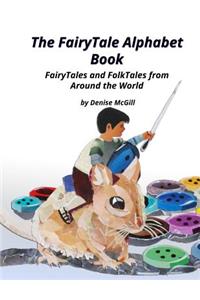 FairyTale Alphabet Book, FairyTales and FolkTales from Around the World