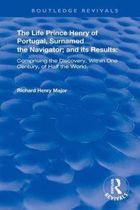 The Life of Prince Henry of Portugal