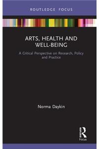 Arts, Health and Well-Being