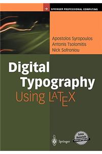 Digital Typography Using Latex