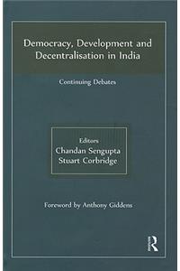 Democracy, Development and Decentralisation in India