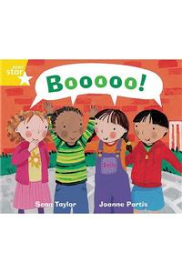 Rigby Star Guided Phonic Opportunity Readers Yellow: Boooo!