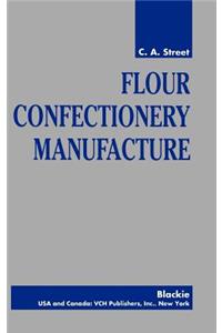 Flour Confectionery Manufacture