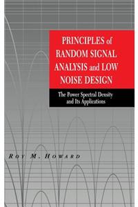Principles of Random Signal Analysis and Low Noise Design