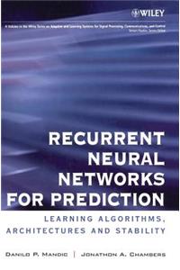 Recurrent Neural Networks for Prediction